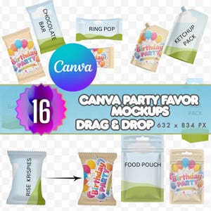 May include: A mockup image featuring various party favor packaging designs. Includes a chocolate bar, ring pop, ketchup pack, and birthday party-themed items. The image also features the Canva logo and text: "CANVA PARTY FAVOR MOCKUPS, DRAG & DROP".