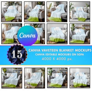 May include: A collection of 15 blanket mockups on sofas. The blankets are white with a green stripe at the bottom. The Canva logo is visible in the center. Text on the image reads "CANVA VAVETEEN BLANKET MOCKUPS" and "CANVA EDITABLE MOCKUBS ON SOFA".