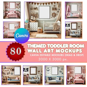 May include: An image showcasing eight themed toddler room wall art mockups. The mockups feature various nursery settings with blank frames for art. The image includes the text "THEMED TODDLER ROOM WALL ART MOCKUPS" and "CANVA EDITABLE MOCKUBS (DRAG & DROP)".