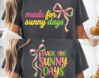 Gemaakt voor zonnige dagen png, trendy zomer-png, beachy coquette dtf-ontwerp, zomershirt png, digitale download