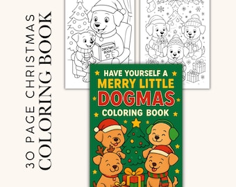 Peut inclure: Un livre de coloriage de Noël de 30 pages avec une couverture verte illustrée de quatre chiots, un sapin et des cadeaux. Le texte indique HAVE YOURSELF A MERRY LITTLE DOGMAS COLORING BOOK. Deux pages de coloriage en noir et blanc sont visibles.