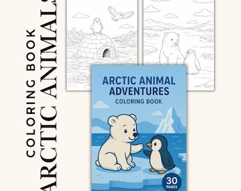 Arktische Tierabenteuer Malbuch | 30 Wintertierseiten für Kinder | Druckbares PDF