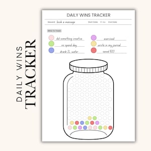 May include: A white Daily Wins Tracker sheet with a jar illustration. The tracker includes prompts for creative activities, no-spend days, water intake, exercise, journaling, and saving money. The text "DAILY WINS TRACKER" is printed on the sheet.