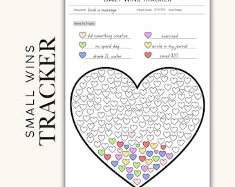 May include: A white Daily Wins Tracker with the text "SMALL WINS TRACKER". The tracker includes a heart-shaped graphic filled with small hearts, and a list of wins to track, such as "did something creative" and "exercised".