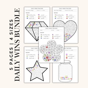 May include: A bundle of five printable "Daily Wins Tracker" pages in four sizes. The pages feature various shapes, including a diamond, heart, flower, star, and jar, each filled with small shapes for colouring. Text includes "Daily Wins Tracker".