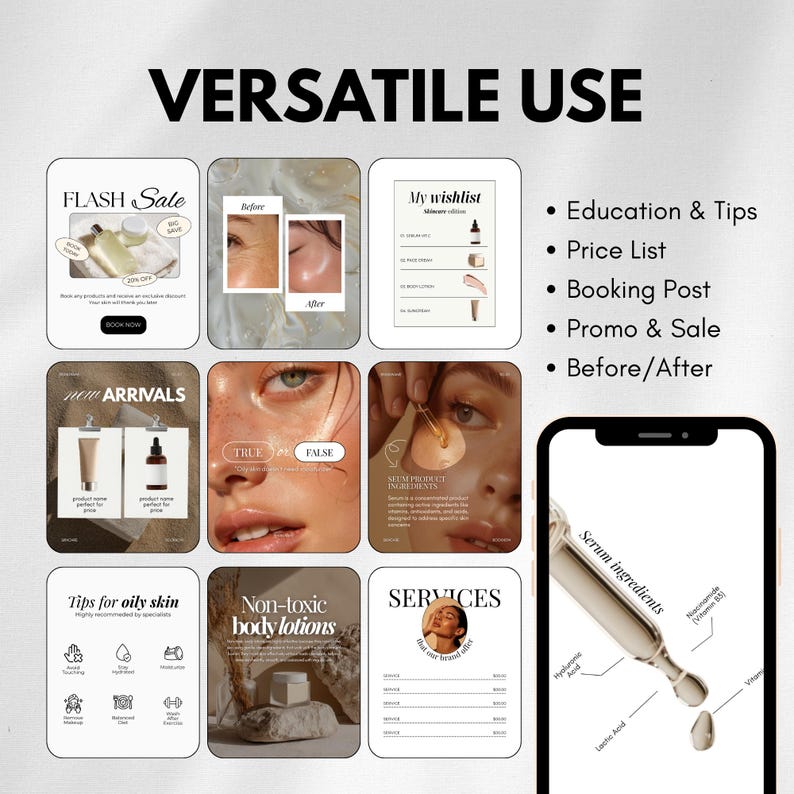 May include: A promotional graphic with the text "VERSATILE USE" at the top. The image features various skincare product advertisements, including a flash sale, before and after photos, and a list of services. A smartphone displays serum ingredients.