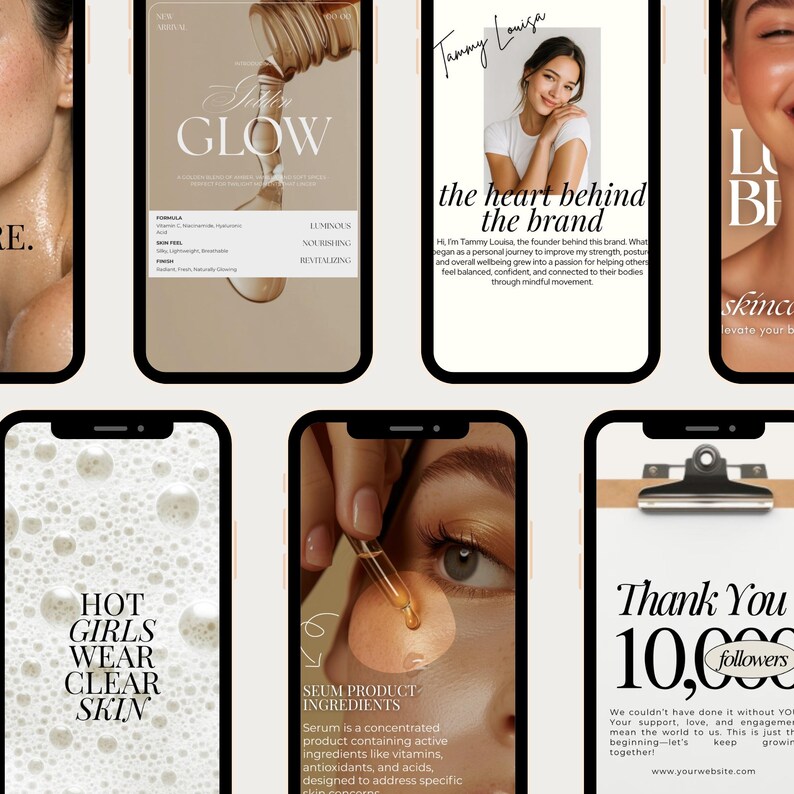 May include: A collection of smartphone screens displaying skincare product information and branding. The screens feature text like "Super Glow," "Hot Girls Wear Clear Skin," and "Thank You 10,000 Followers." The overall aesthetic is clean and modern, with a focus on beauty and wellness.