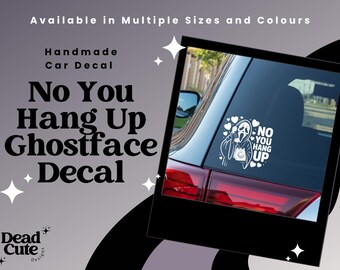 No You Hang Up Ghostface Decal | Funny Horror Car Sticker | Cute Spooky Vinyl Decal