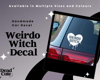 Weirdo Witch Vinyl Decal | Gothic Heart Sticker | Witchy Car Decal