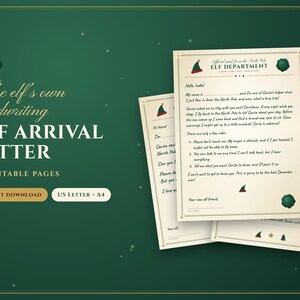 May include: Three printable pages of an Elf Arrival Letter on cream-colored paper with dark green borders. The text includes 'ELF DEPARTMENT', 'Official mail from the North Pole', and rules for an elf. The design features small elf hat icons.