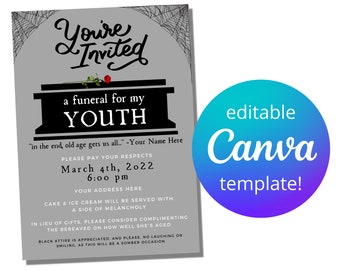 DIGITAL TEMPLATE Funeral For My Youth Birthday Party Invitation - Editable in Canva