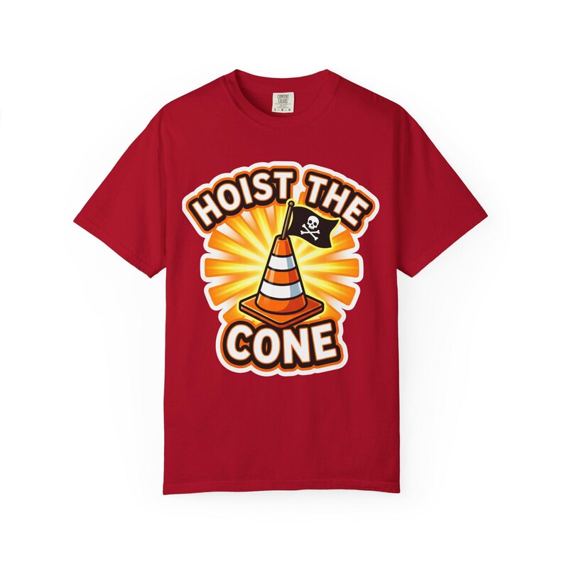 Hoist The Cone Construction Humor Shirt, Comfort Colors Vintage Washed Tee Red