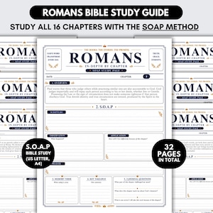 May include: A Romans Bible study guide featuring 32 pages in total, designed for the SOAP method. The document includes sections for scripture, observation, application, prayer, memory verse, key takeaway, and journal questions in dark blue text.