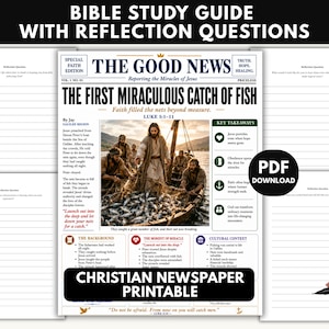 以下が含まれることがあります： 聖書研究ガイドと考察の質問。ガイドは、「The Good News」の見出しと「The First Miraculous Catch of Fish」の記事を備えた新聞スタイルのレイアウトを特徴としています。重要なポイントと「Christian Newspaper Printable」ラベルが含まれています。