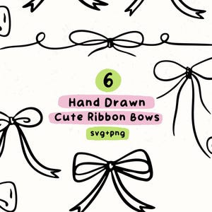 Puede incluir: Una colección de lazos de cinta dibujados a mano en negro sobre un fondo blanco. El texto central dice 6 Hand Drawn Cute Ribbon Bows svg+png. Los diversos diseños de lazos presentan estilos de línea simples con diferentes formas.