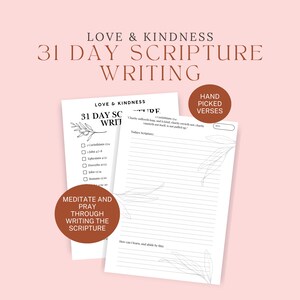 May include: A white 31-day scripture writing journal with the text "Love & Kindness" and "31 Day Scripture Writing." The journal includes prompts and space for notes. The words "Hand Picked Verses" and "Meditate and Pray Through Writing the Scripture" are also visible.