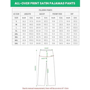 May include: A chart detailing measurements for all-over print satin pajama pants. The chart includes sizes from S to 5XL, with measurements in inches and centimeters for length, waist, front rise, and hip. A diagram illustrates the measurement points.