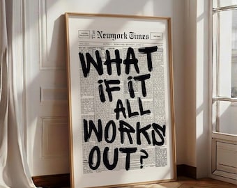 What If It All Works Out Retro Newspaper Wall Art | Motivational Office Print
