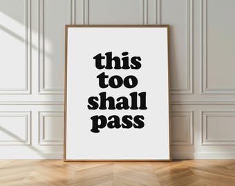 This Too Shall Pass Poster, motivierende Wandkunst, minimalistische Stoizismus-Wandkunst, stoische Zitate-Dekor, matt museale Oberfläche (ungerahmt)