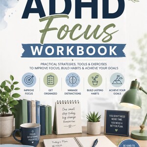 Könnte beinhalten: Ein ADHD Focus Arbeitsbuch-Cover mit dunkelblauem und salbeigrünem Text. Es enthält Symbole für Fokus, Organisation und Gewohnheiten. Das Design zeigt den Titel, den Untertitel und motivierende Sätze wie One small step today, big change tomorrow.