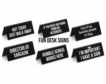 Funny Desk Signs - Gifts for Coworkers- Boss Signs
