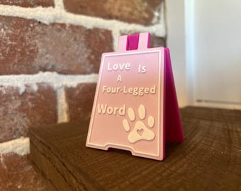 Love Is A Four-Legged Word | Valentine's Day Sign for Dog Lovers | Home/Office Decor for Pets