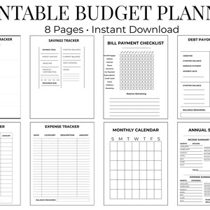May include: A printable budget planner with 8 pages available for instant download. The planner includes trackers for monthly budgets, savings, debt payoff, bill payments, income, expenses, a monthly calendar, and an annual summary. The text is in black.