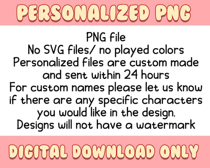 Może przedstawiać: Grafika do pobrania cyfrowego z tekstem "PERSONALIZED PNG" w zabawnej czcionce. Obraz zawiera szczeg&oacute;ły dotyczące pliku PNG, niestandardowych projekt&oacute;w i dostępności pobierania cyfrowego.