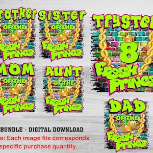 以下が含まれることがあります： 「Brother Sister」、「Mom」、「Aunt」、「Dad」、「Tryston」のデザインが特徴のデジタルダウンロードバンドル。テーマは「Fresh Prince」。各デザインには、金色のチェーン、王冠、レンガの壁を背景にしたグラフィティスタイルのテキストが含まれています。