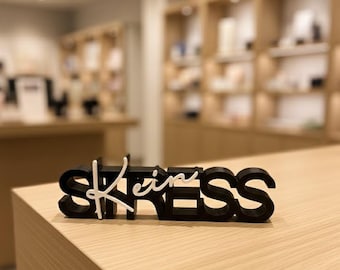 Inscription 3D « zéro stress » – Décoration amusante | Cadeau pour la maison et le bureau
