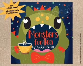Monsters For Tea - A Bedtime Party Like No Other!