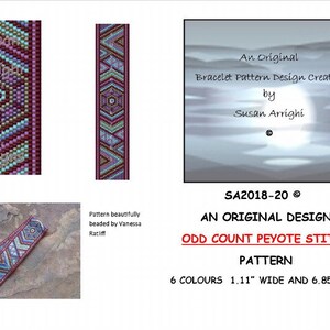 May include: A beaded bracelet pattern design in an odd count peyote stitch. The pattern is 1.11 inches wide and 6.85 inches long and uses 6 colors. The design is called "An Original Design" and is created by Susan Arrighi.