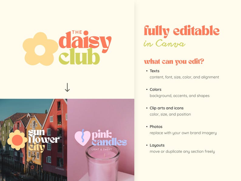May include: The Daisy Club logo with a flower graphic and text. Below, a photo of colorful buildings and a candle with the text "pink candles". The text "fully editable in Canva" is also present.