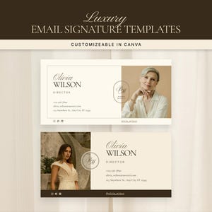 May include: Two email signature templates with the text "Luxury Email Signature Templates" and "Customizable in Canva." The templates feature the name "Olivia Wilson" and a director title, along with contact information and photos.