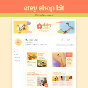 May include: A webpage design for an Etsy shop kit, with the text "etsy shop kit" and "Canva Templates" at the top. The page features the shop name "The Daisy Club" and various product previews, including graphics and text.