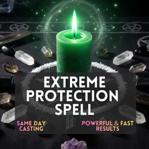 Könnte beinhalten: Eine grüne Kerze mit heller Flamme, umgeben von Kristallen und einem weißen Pulverkreis. Der Text "EXTREME PROTECTION SPELL" ist deutlich sichtbar, mit zusätzlichem Text, der "SAME DAY CASTING" und "POWERFUL & FAST RESULTS" anzeigt.