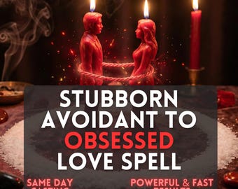 Stubborn Avoidant To Obsessed Ritual | Etsy Witch Strong Obsession Love Spell Same Day Casting | Love Only Me | Bring Him Back Spell
