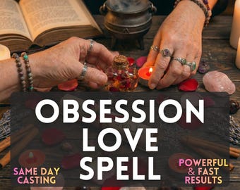 Obsession Love Spell | Etsy Witch Spell | Same Day Casting | Relationship Repair Ritual