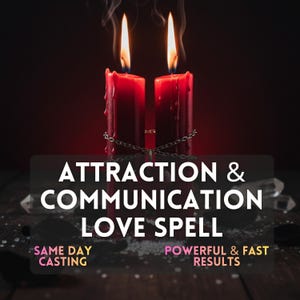 Könnte beinhalten: Zwei brennende rote Kerzen, verbunden durch eine Kette, vor dunklem Hintergrund. Der Text lautet: "ATTRACTION & COMMUNICATION LOVE SPELL" mit "SAME DAY CASTING" und "POWERFUL & FAST RESULTS".