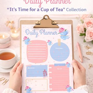 Pastel Daily Planner Printable – “It’s Time for a Cup of Tea” Collection | Cute Tea Lover Planner Page | Floral Productivity Sheet