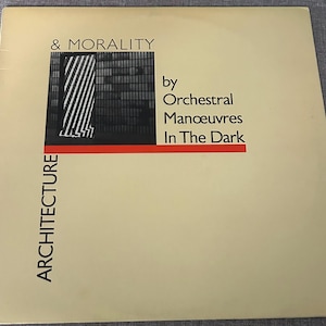 1981 Orchestral Manœuvres In The Dark – Architecture & Morality Original Vinyl With Original inner sleeve