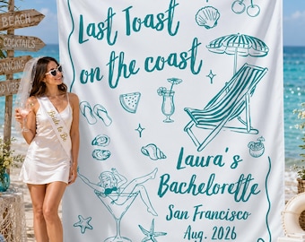 Last Toast on the Coast Banner, Personalized Bachelorette Backdrop, Coastal Decorations, Beach Party Sign, Seas The Day Prop