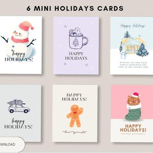 Pode incluir: Conjunto de seis mini cartões de Natal com ilustrações em aquarela. Os designs incluem um boneco de neve, um homem de gengibre e um gato numa meia. Cada cartão tem o texto "Happy Holidays!"