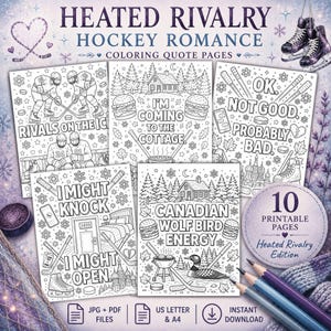 May include: A collection of ten printable colouring pages titled Heated Rivalry Hockey Romance. The pages feature line art illustrations of hockey players, cottages, burgers, and text quotes like I'm Coming To The Cottage and I Might Knock.