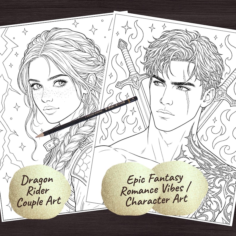 May include: Two black and white fantasy art coloring pages featuring a woman and a man with swords. The woman has long braided hair, and the man has short, wavy hair. A black pencil rests on the pages. Text on the pages reads "Dragon Rider Couple Art" and "Epic Fantasy Romance Vibes / Character Art."