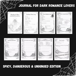 May include: A black and white journal set with the text "JOURNAL FOR DARK ROMANCE LOVERS" and "SPICY, DANGEROUS & UNHINGED EDITION". The journal pages have decorative borders and include titles like "Masked Men Obsession Journal" and "Final Verdict".