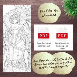 May include: Black and white line art of a male figure with swords and a dragon, labeled "Book Boyfriend Coloring" in A4 and US Letter PDF formats. The text "The Files You Download" and "Two Formats - US Letter & A4" are also visible.