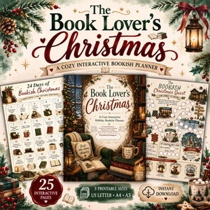 May include: The Book Lover's Christmas is a cozy interactive holiday bookish planner featuring a 24-day challenge, a quest map, and achievement badges. The cover displays a green armchair, books, and a mug. Includes 3 printable sizes: US Letter, A4, and A5.