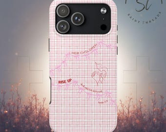 Proverbs 31:28 Phone Case | Android and Apple Phone Case