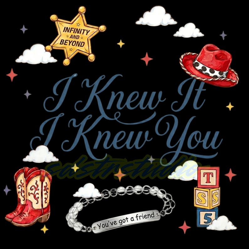 May include: A black graphic design featuring a gold sheriff star with the text Infinity and Beyond, a red cowboy hat, a pair of red cowboy boots, a silver bracelet with the text You've got a friend, stacked blocks, and white clouds.